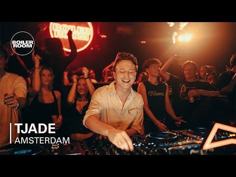 Tjade | Boiler Room: Amsterdam