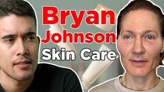 The Problem With Bryan Johnson’s Skin & Hair Routine