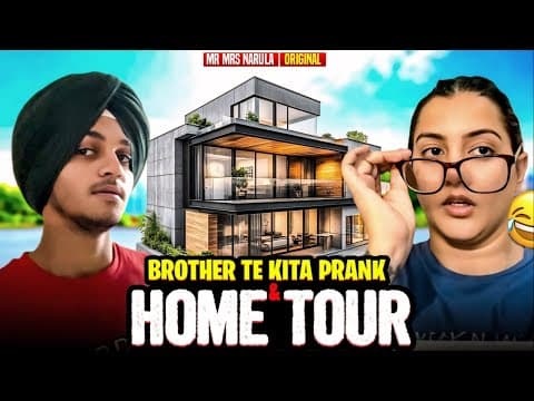 Reet Ne Kita Ekam Te Prank🤣/home Tour 🏡 /irritating My Brother/mr Mrs Narula