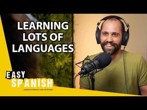 Learning More Than One Language At Once? | Easy Spanish Podcast 217