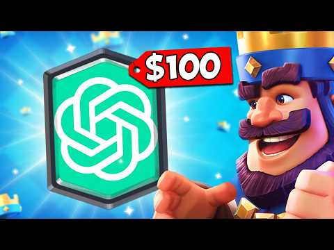 I Gave Chatgpt $100 To Spend In Clash Royale