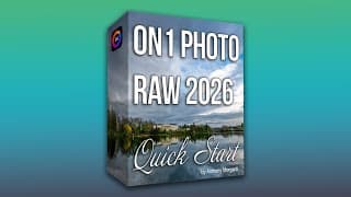 Free Course! Learn On1 Photo Raw 2026