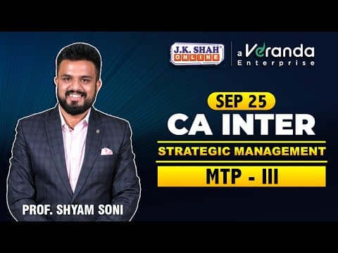 Ca Inter Strategic Management | Mtp 3 | Prof. Shyam Soni | Sep 25