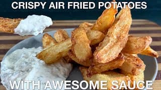 Crispy Air Fried Potatoes With Awesome Sauce - You Suck At Cooking (episode 178)