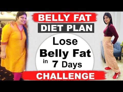 Belly Fat Diet Plan | Lose Belly Fat In 7 Days | How To Lose Weight Fast | Hindi | Dr.shikha Singh