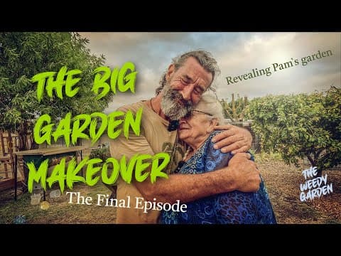 A Weedy Garden Makeover Episode 6 - Revealing Pam`s Garden