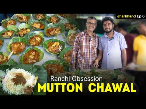 Ranchi Famous Sakhuwa Mutton Chawal (मीट भात) - Step By Step Making & Tasting