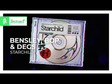 Bensley, Bop & Degs - Starchild [monstercat Release]