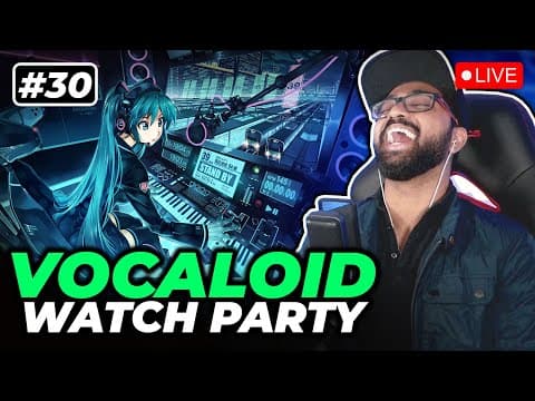Discovering Vocaloid! Vocaloid Watch Party! Reacting To Your Vocaloid Clips & Songs! #30