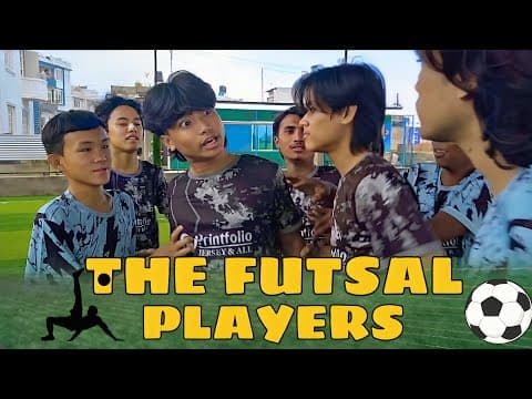 Futsal Ko Duniya | Prasanna Lama