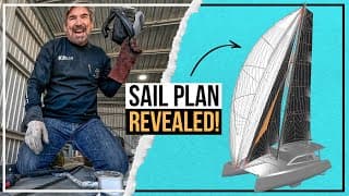 Sail Plans Revealed 😱 (custom Aluminum Catamaran Build Pt. 43)