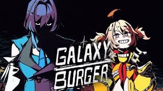 【galaxy Burger】back To Working The Shift... With @holoen_gigimurin