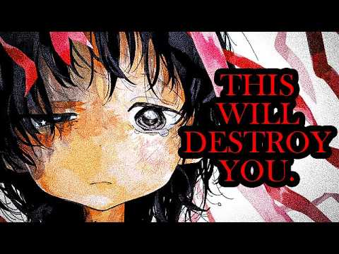This Anime Will Destroy You