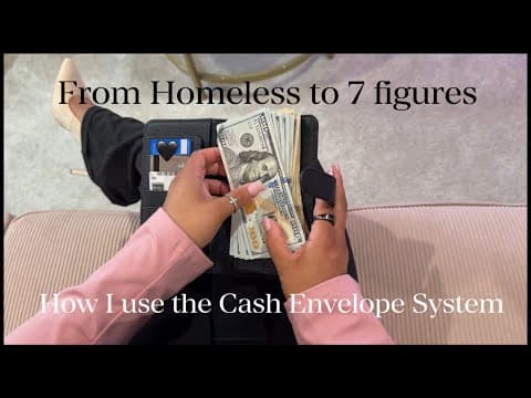 How I Budget Using The Cash Envelope System-from Homeless To Nearly 7 Figure Business