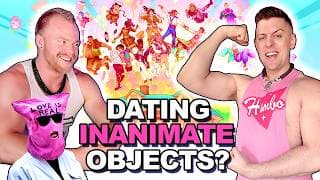 Dating Inanimate Objects?! // Date Everything