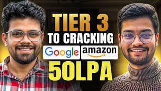 Tier 3 To 50 Lpa Package | Cracked Google And Amazon | Discussing Preparation, Resources, Resume