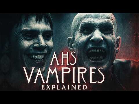 All Vampires From American Horror Story Explained