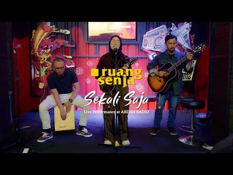 Ruang Senja - Sekali Saja (live Performance At Ardan Radio)