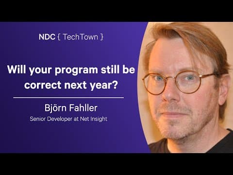 Will Your Program Still Be Correct Next Year? - Björn Fahller - Ndc Techtown 2025