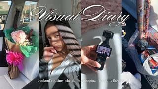 Visual Diary 001: Christmas Shopping + Workout Routine + Flower Pickup + More | Vlogmas Day 11