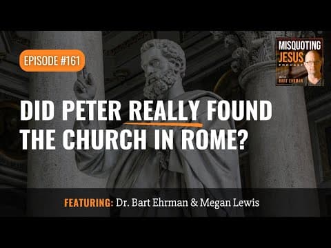 Did Peter Really Found The Church In Rome?