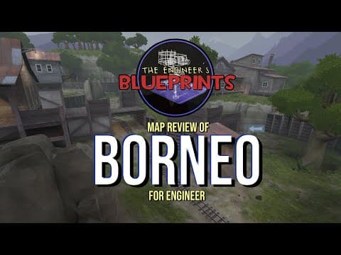 The Engineer's Blueprints: Borneo