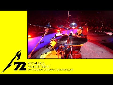Metallica: Sad But True (san Francisco, Ca - October 15, 2025)