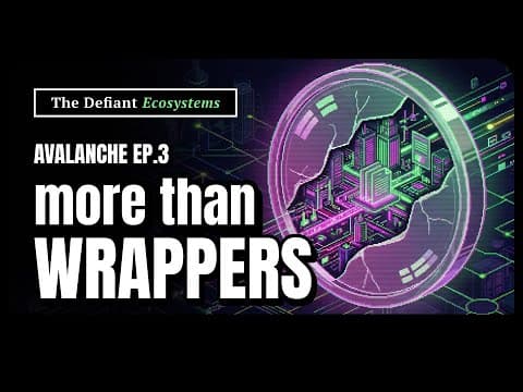 More Than Wrappers | Rwas On Avalanche | Ecosystems, Ep.3