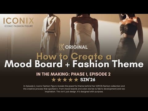 How I Created A Powerful Theme For My Fashion Collection