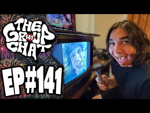 New Years Revolution!! | The Group Chat Podcast #141