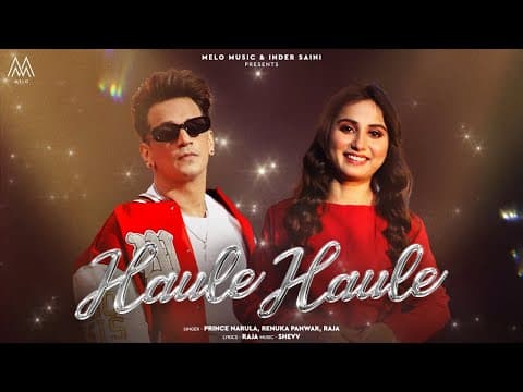 Haule Haule - Prince Narula | Renuka Panwar | Ginni Soni | Shevv |new Haryanvi Songs 2024|melo Music