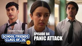 School Friends Class Of 2026 | Ep04 | New Web Series | Manu Rishi Chadha, Aaditya, Arista & Rishabh