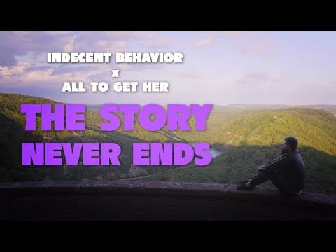 Indecent Behavior - The Story Never Ends (feat. All To Get Her) (visualizer)