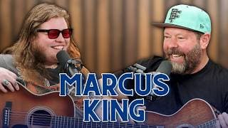 Marcus King | Bertcast # 704