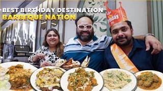 Best Birthday Destination L Barbeque Nation L Unlimited Buffet
