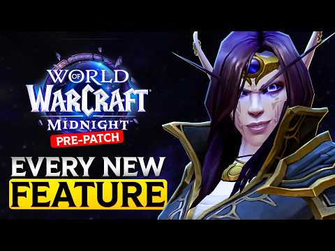 Midnight's Prepatch Is Huge (every New Feature)