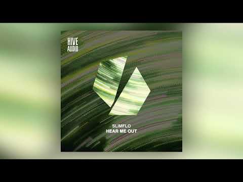 Slimflo - Hear Me Out