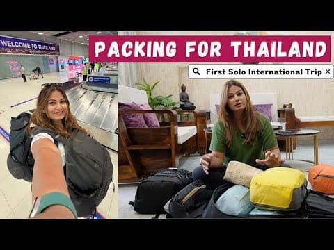 Solo Traveling To Thailand - Packing For A Month Under 10 Kgs | Desigirl Traveller