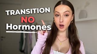 How To Transition Without Hormones | Mtf Transgender (hrt)