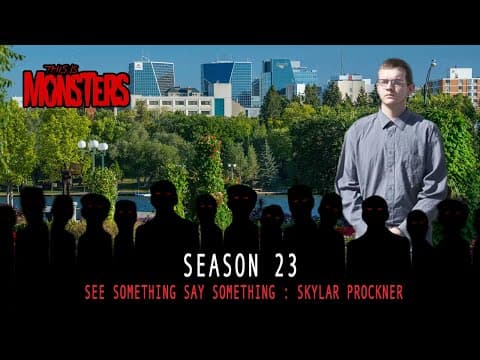 See Something Say Something : Skylar Prockner