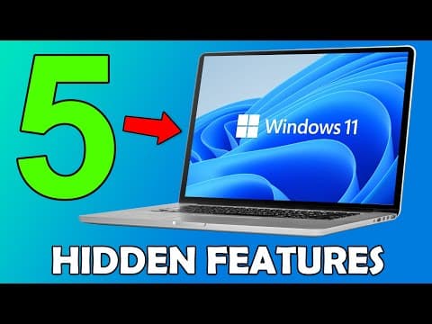 5 Hidden Windows 11 Features You Never Knew Existed