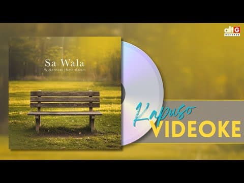 Wickermoss With Neth Macam - Sa Wala (kapuso Videoke)