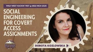 Social Engineering For Covert Access Assignments | Dorota Kozlowska