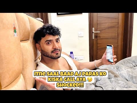 Itne Saal Baad Aj Paras Ko Kiska Call Aya 😥 Shocked!