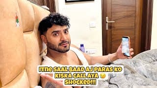 Itne Saal Baad Aj Paras Ko Kiska Call Aya 😥 Shocked!