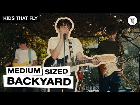 Kids That Fly Live In The Medium Sized Backyard