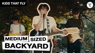 Kids That Fly Live In The Medium Sized Backyard