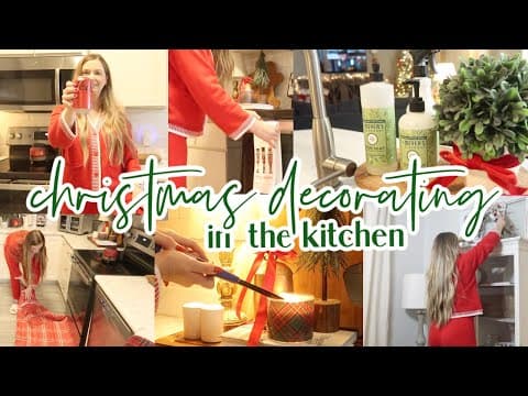 2025 Christmas Decorating | Cozy + Classic Christmas Kitchen | Lauren Yarbrough
