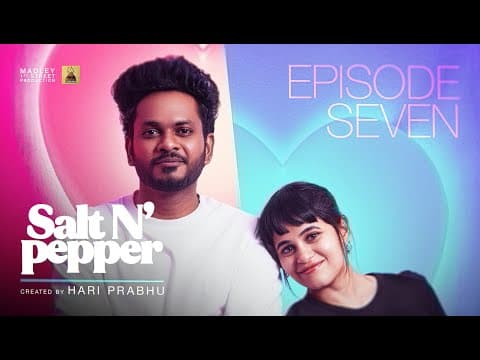 Eruma Saani | Salt N' Pepper | Ep 07 | Tamil Web Series