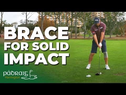 Brace For Solid Impact | Padraig Harrington